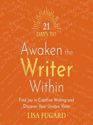 cover image of 21 Days to Awaken the Writer Within